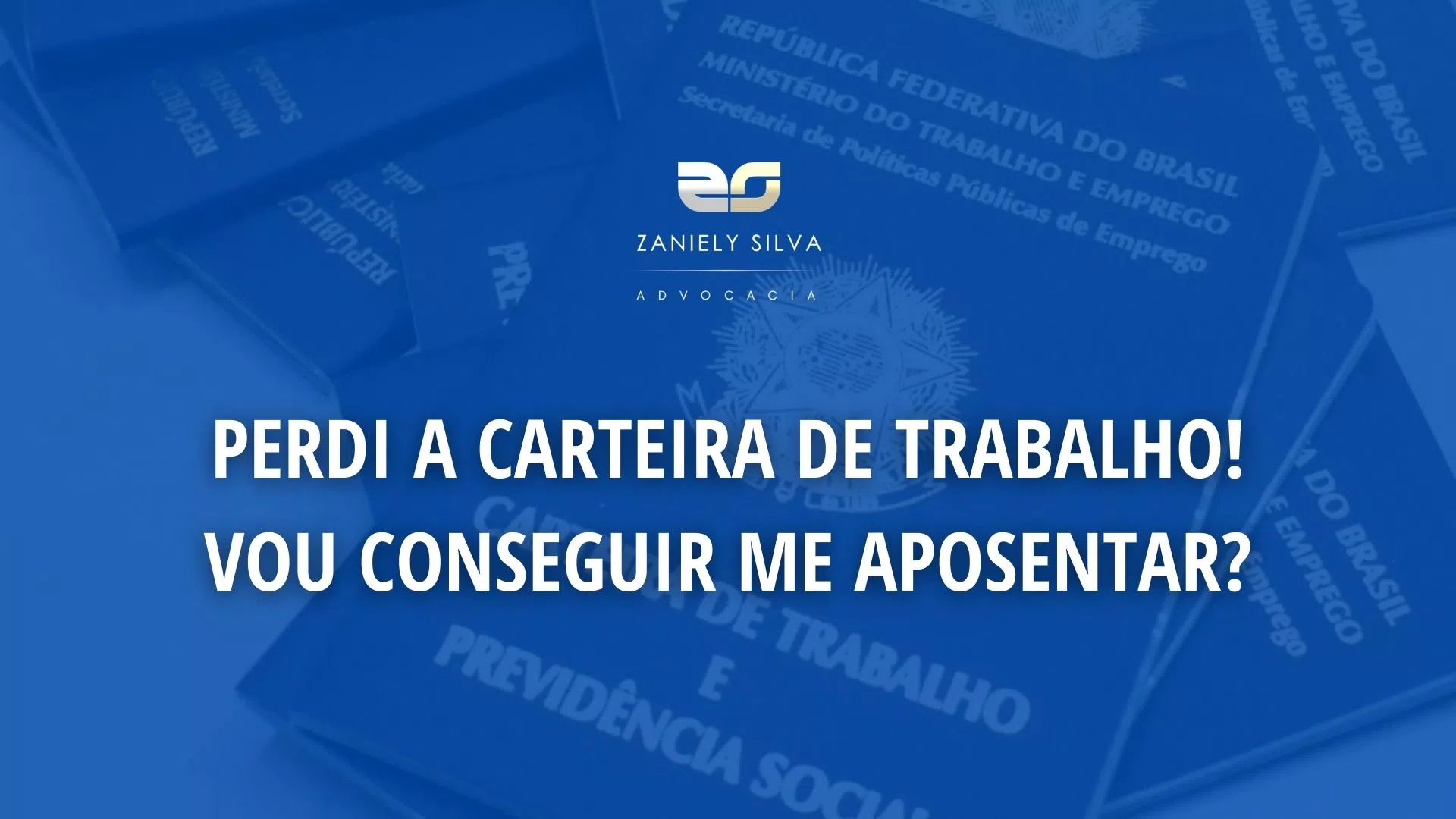 Read more about the article “Perdi a minha Carteira de Trabalho”. E agora?